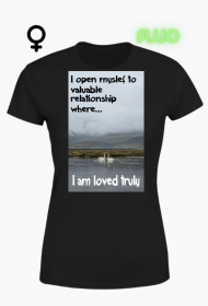 koszulka damska czarna I open myself to valuable relationship