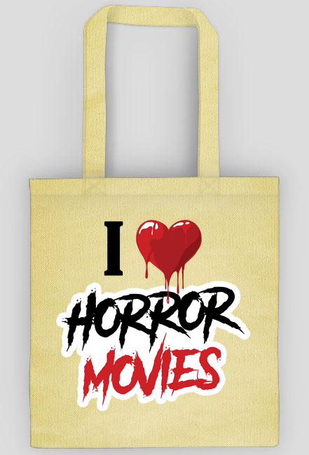 I love horror movies torba