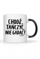 Magiczny Kubek - Chodź tańczyć, nie gadać!