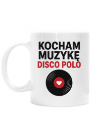 Kubek Kocham Muzykę Disco Polo