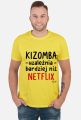 Koszulka Męska - Kizomba uzależnia bardziej niż Netflix - czarny napis