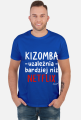 Koszulka Męska - Kizomba uzależnia bardziej niż Netflix - biały napis