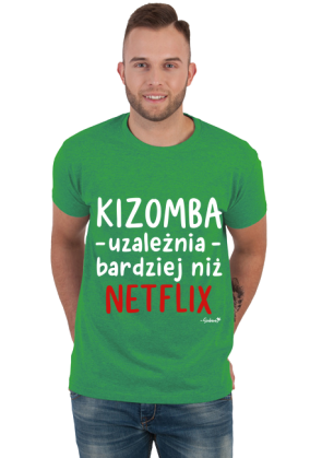 Koszulka Męska - Kizomba uzależnia bardziej niż Netflix - biały napis