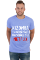 Koszulka Męska - Kizomba uzależnia bardziej niż Netflix - biały napis