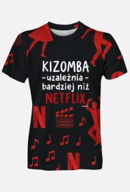 Koszulka Męska - Kizomba uzależnia bardziej niż Netflix - full print