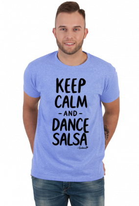 Koszulka Męska – „Keep Calm and Dance Salsa” - czarny napis