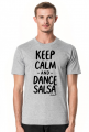 Koszulka Męska – „Keep Calm and Dance Salsa” - czarny napis