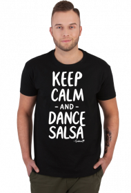 Koszulka Męska – „Keep Calm and Dance Salsa” - biały napis