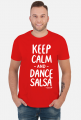 Koszulka Męska – „Keep Calm and Dance Salsa” - biały napis