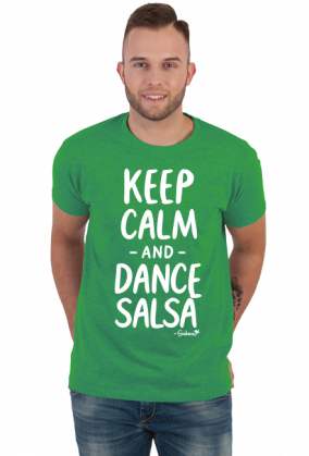 Koszulka Męska – „Keep Calm and Dance Salsa” - biały napis