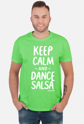 Koszulka Męska – „Keep Calm and Dance Salsa” - biały napis