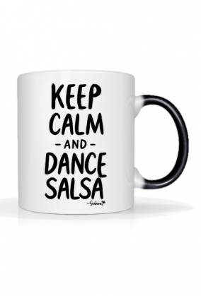 Magiczny Kubek – „Keep Calm and Dance Salsa”
