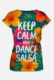 Koszulka Damska – „Keep Calm and Dance Salsa” - hibiskus
