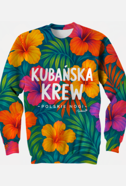 Bluza – „Kubańska krew – polskie nogi” - hibiskus