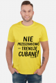 Koszulka Męska – „Nie przeszkadzać – trenuję cubanę” - czarny napis
