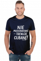 Koszulka Męska – „Nie przeszkadzać – trenuję cubanę” - biały napis