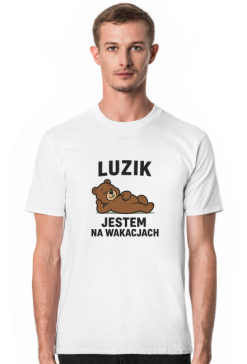 Koszulka „Luzik – jestem na wakacjach”