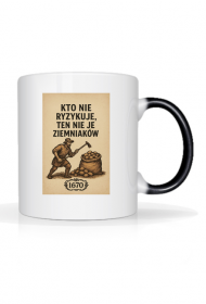 Kto nie ryzykuje ten nie je ziemniaków