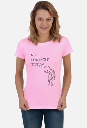 No Concert Today - For Music and Concerts Lovers