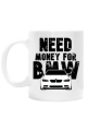 need money for bmw