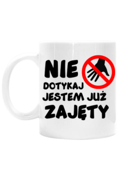 nie dotykaj