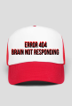 Czapka z daszkiem „Error 404 Brain Not Responding”