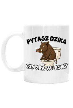 Pytasz dzika czy sra w lesie?
