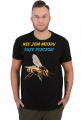 Nie jem miodu żuje pszczoły - t-shirt  męski