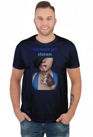 Milczenie jest złotem - t-shirt męski
