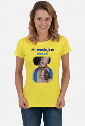 Milczenie jest złotem - t-shirt damski
