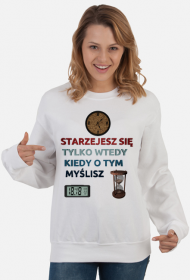 Nie starzej się - bluza damska