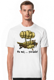 to mój ... pierdolot!