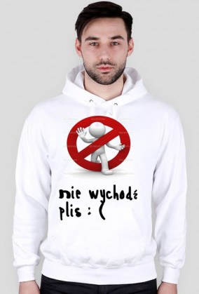 prosze nie wychodź