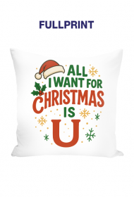 Poduszka ,,All i want for Christmas is u"