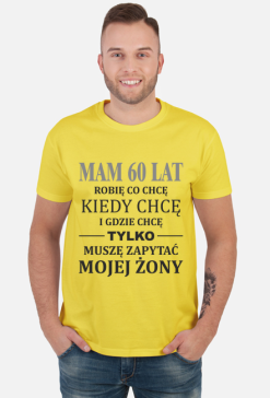 Mam 60 Lat - żółta