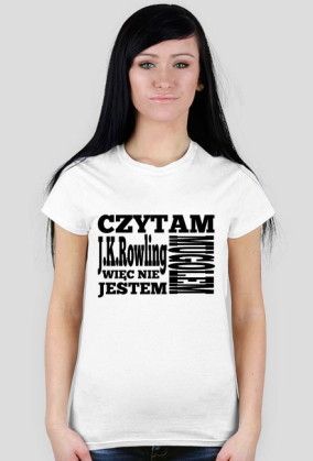 Czytam J.K.Rowling więc nie jestem Mugolem BIAŁY T-SHIRT DAMSKI
