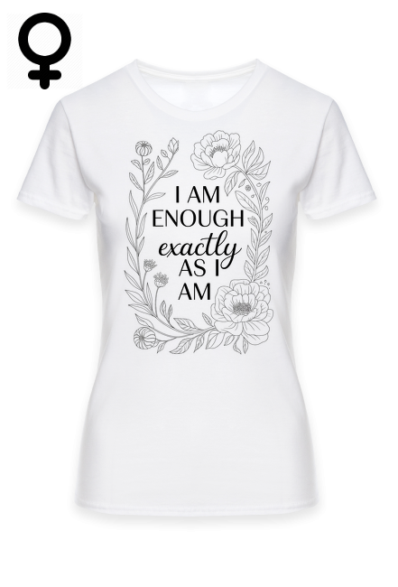 I am enough