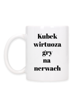 Kubek wirtuoza gry na nerwach