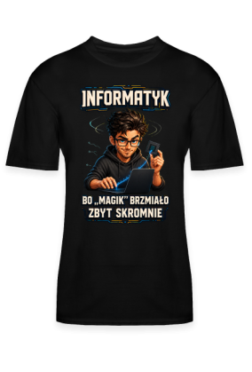 Koszulka dla informatyka ,,magika,,
