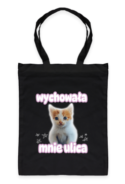 wychowała mnie ulica - torba