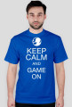 Keep Calm and Game On