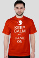 Keep Calm and Game On