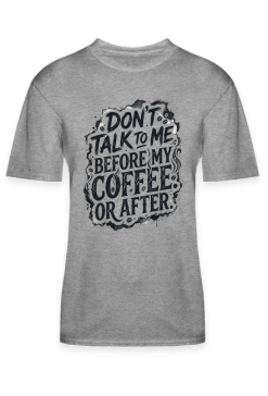 Koszulka Don't Talk To Me Before My Coffee Śmieszna Kawa