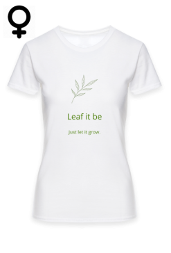 T-Shirt damski Leaf It Be