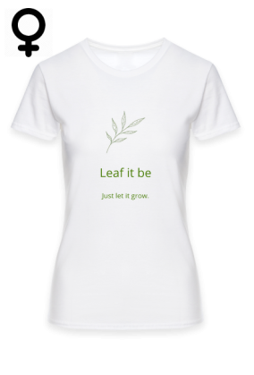 T-Shirt damski Leaf It Be
