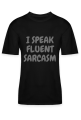 Fluent sarcasm