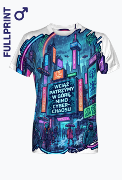 Koszulka Cyberpunk Mimo Cyber-Chaosu Neon Nadruk