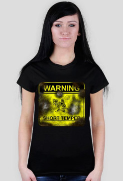WARNING - Short temper