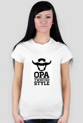 OPA Twisted Style!