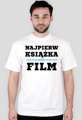 Najpierw książka potem film T-shirt biały męski